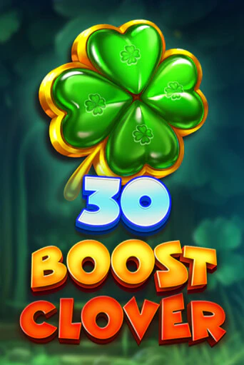 30 Boost Clover
