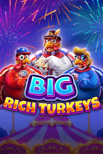Big Rich Turkeys