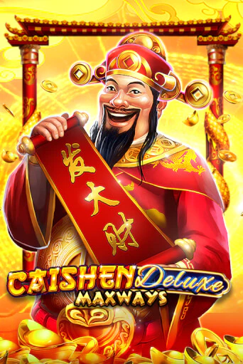 Caishen Deluxe Maxways