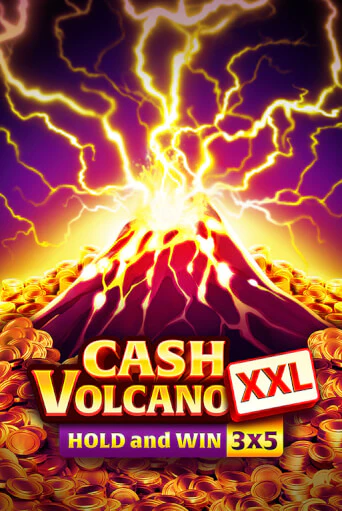 Cash Volcano XXL