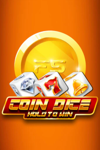 Coin Dice: Hold to Win