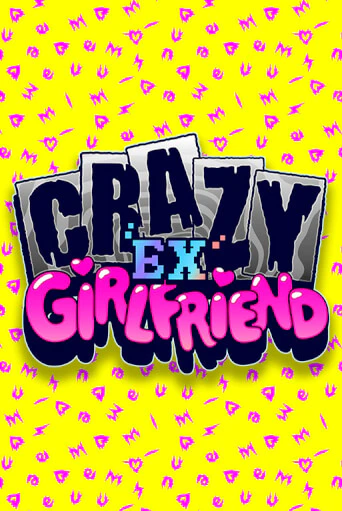 Crazy Ex-Girlfriend