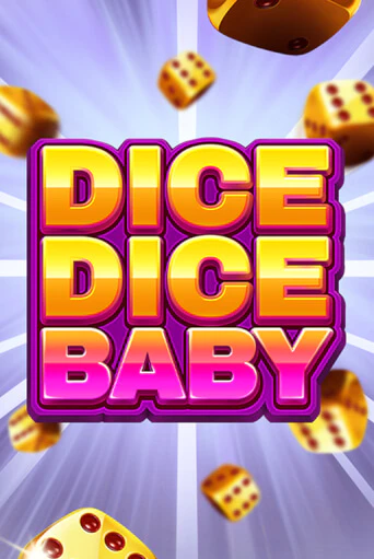 Dice Dice Baby