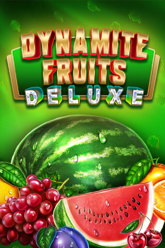 Dynamite Fruits Deluxe