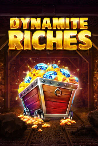Dynamite Riches