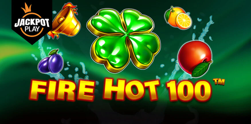 Fire Hot 100 Jackpot Play