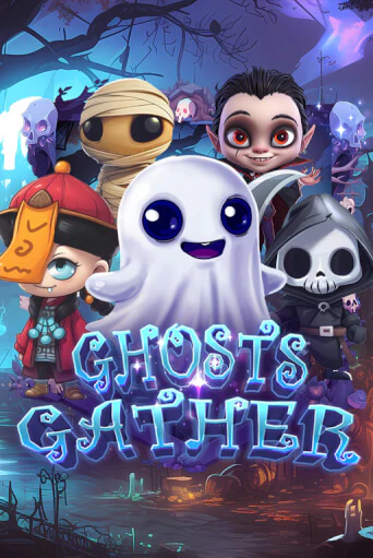 Ghosts Gather
