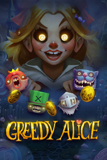 Greedy Alice