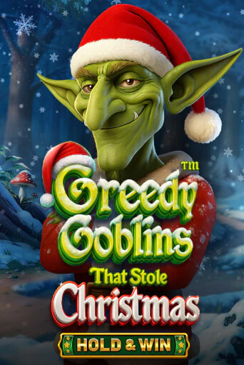Greedy Goblins That Stole Christmas – Hold & Win