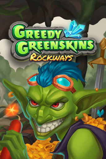 Greedy Greenskins Rockways