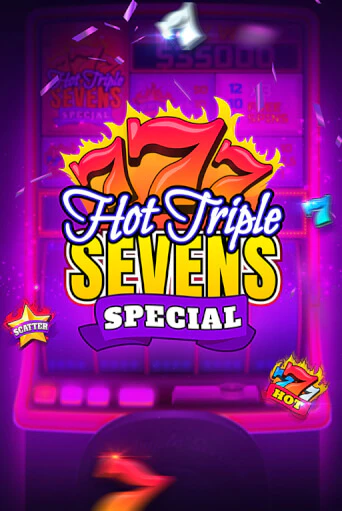 Hot Triple Sevens Special