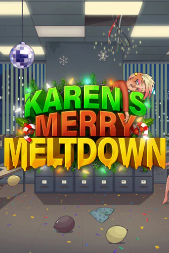 Karen’s Merry Meltdown