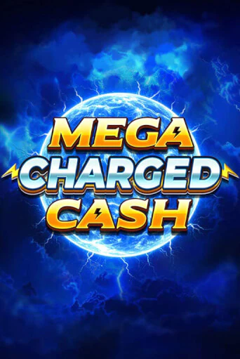 Mega Charged Cash