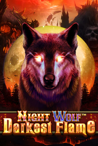 Night Wolf - Darkest Flame