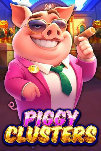 Piggy Clusters