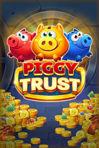 Piggy Trust