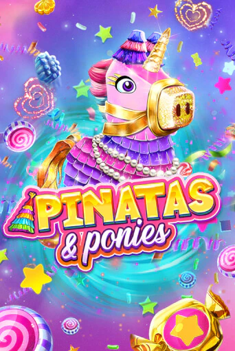 Pinatas & Ponies