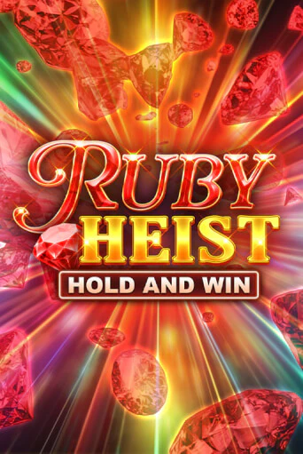 Ruby Heist Hold and Win