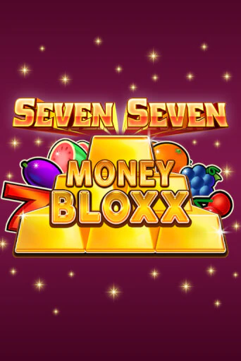 Seven Seven Money Bloxx