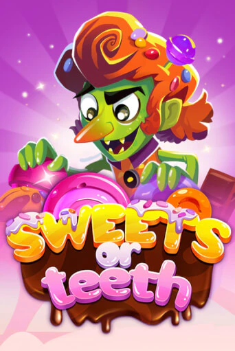 Sweets or Teeth