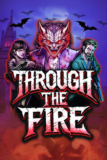Through The Fire