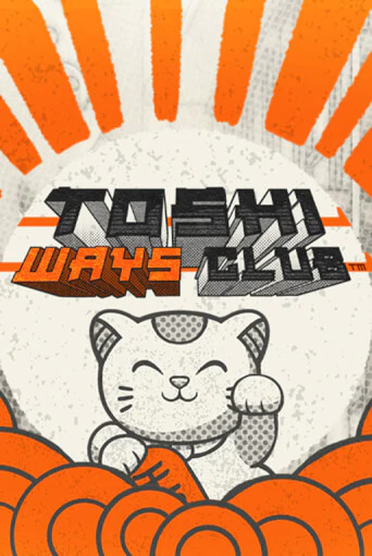 Toshi Ways Club