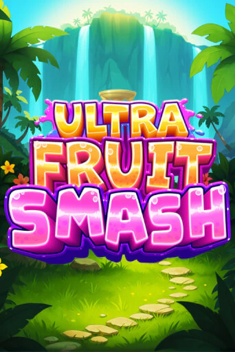 Ultra Fruit Smash