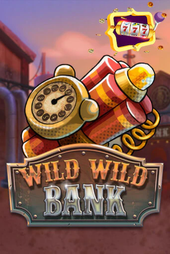Wild Wild Bank