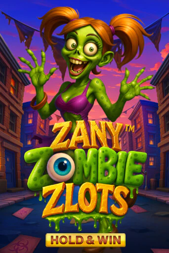Zany Zombie Zlots