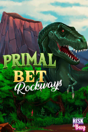 Primal bet Rockways